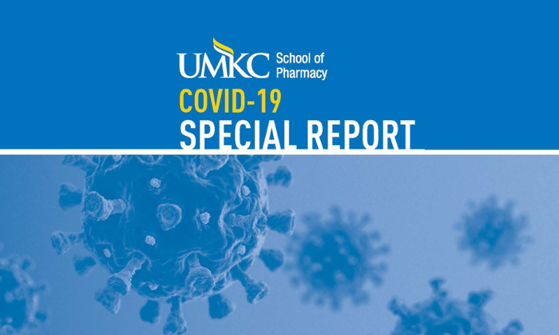 School of Pharmacy COVID-19 Special Report